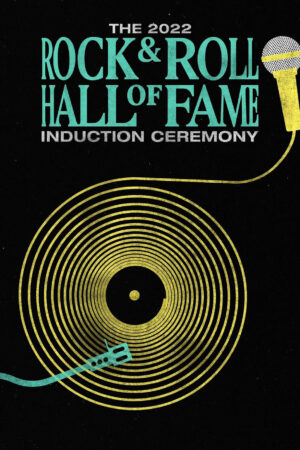 2022 Rock &amp; Roll Hall of Fame Induction Ceremony